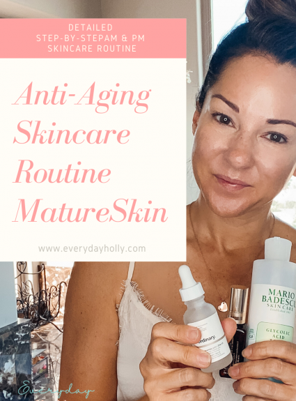 Updated Over 40 Anti-aging Skincare Routine