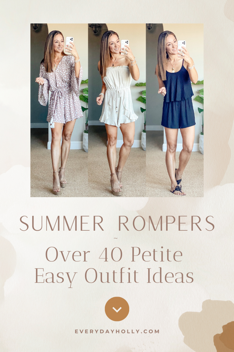 Summer Rompers ~ Over 40 Petite Easy Outfit ideas