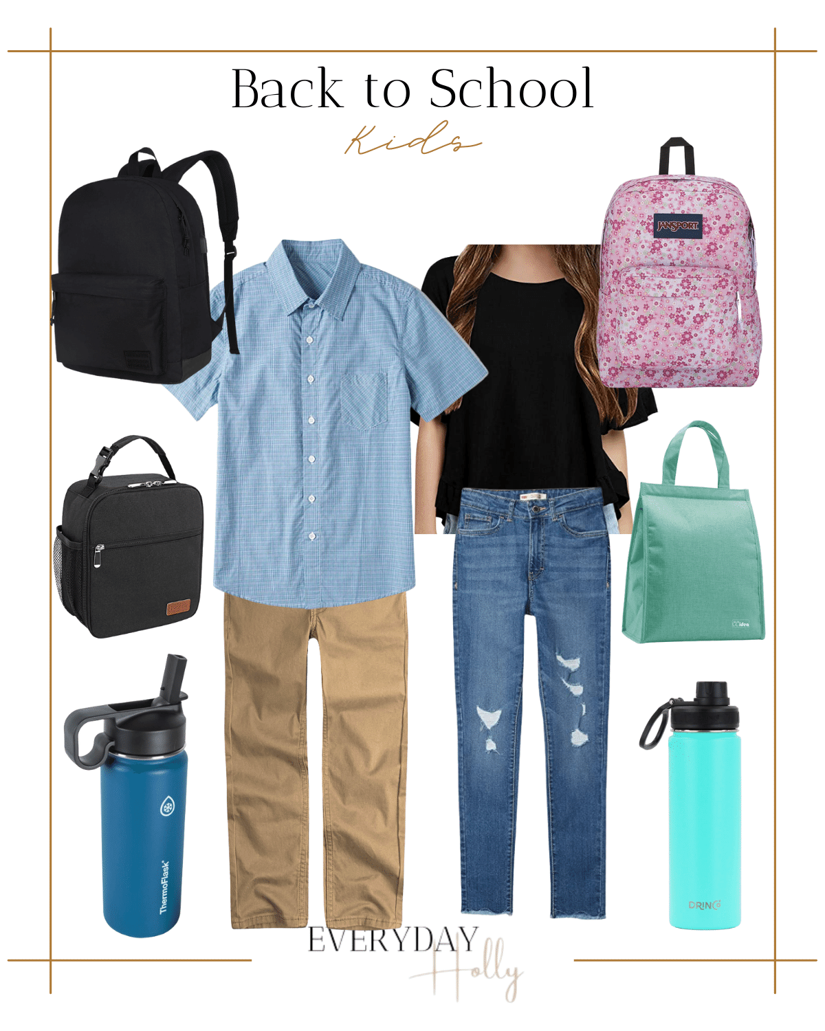 Back to School | Kids Outfits

#backtoschool #backtoschoolseason #b2s #classroom #schoolyear #yearschool #backtoschoolyear #classroomessentials #kidsclothes #backtoschoolshopping #jansport #backpacks #Lunchbox #waterbottle #backtoschoolfashion #affordablebacktoschool