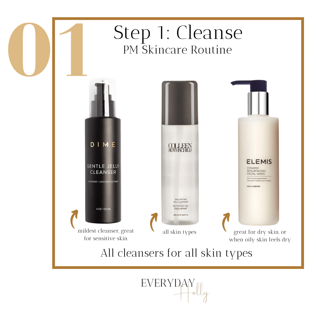 step one, step by step skincare routine, cleanse, cleanser, dime gentle jelly cleanser, colleen rothschild balancing gel cleanser, elemis dynamic resurfacing facial wash 