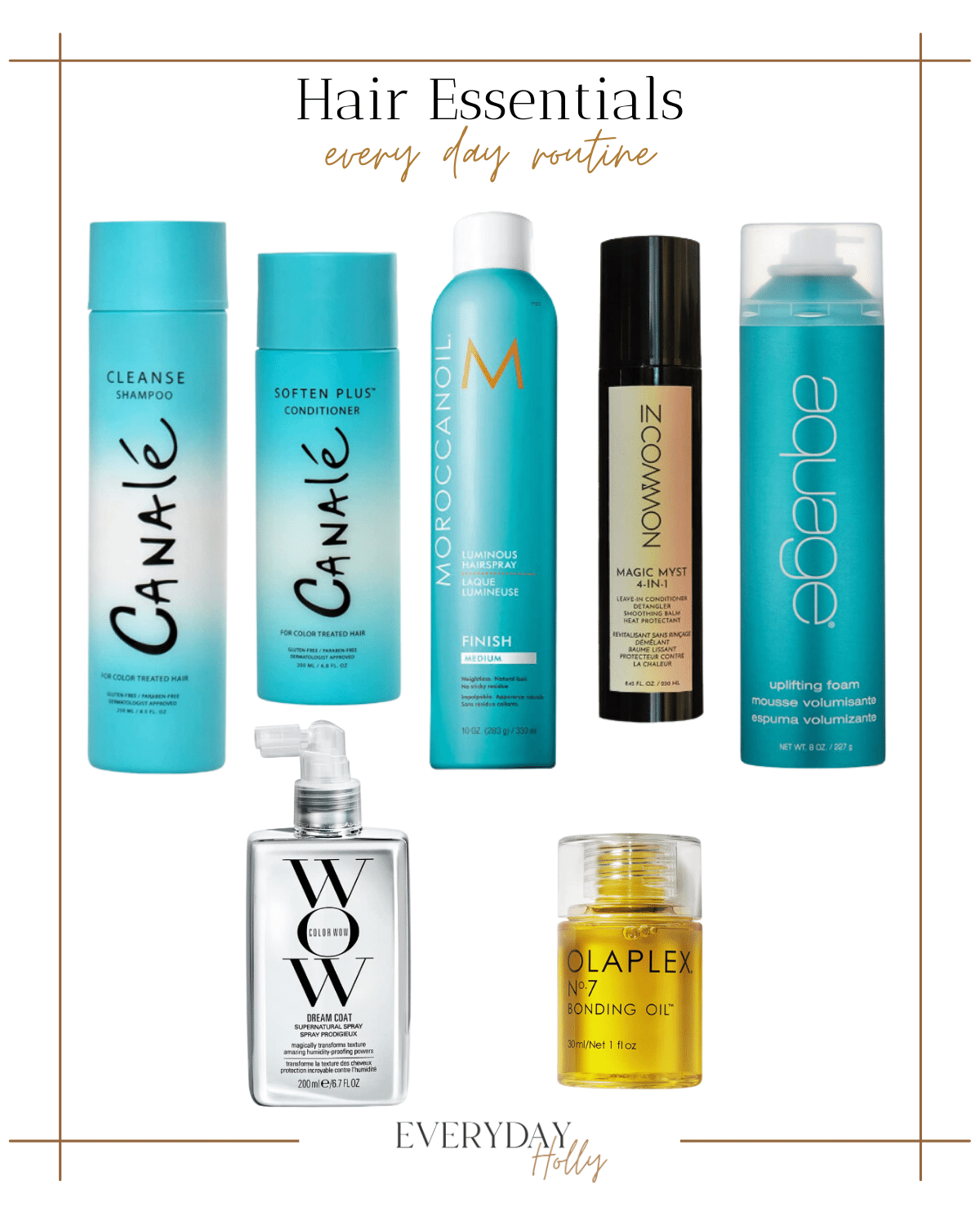 everyday hair routine, canale hair care line, shampoo, conditioner, leave in conditioner, volume spray, color wow volume, olaplex 