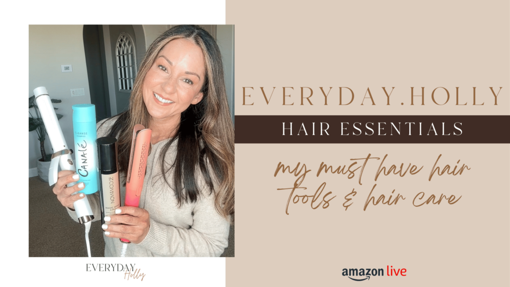 My All Time Favorite Hair Essentials from Amazon Everyday Holly