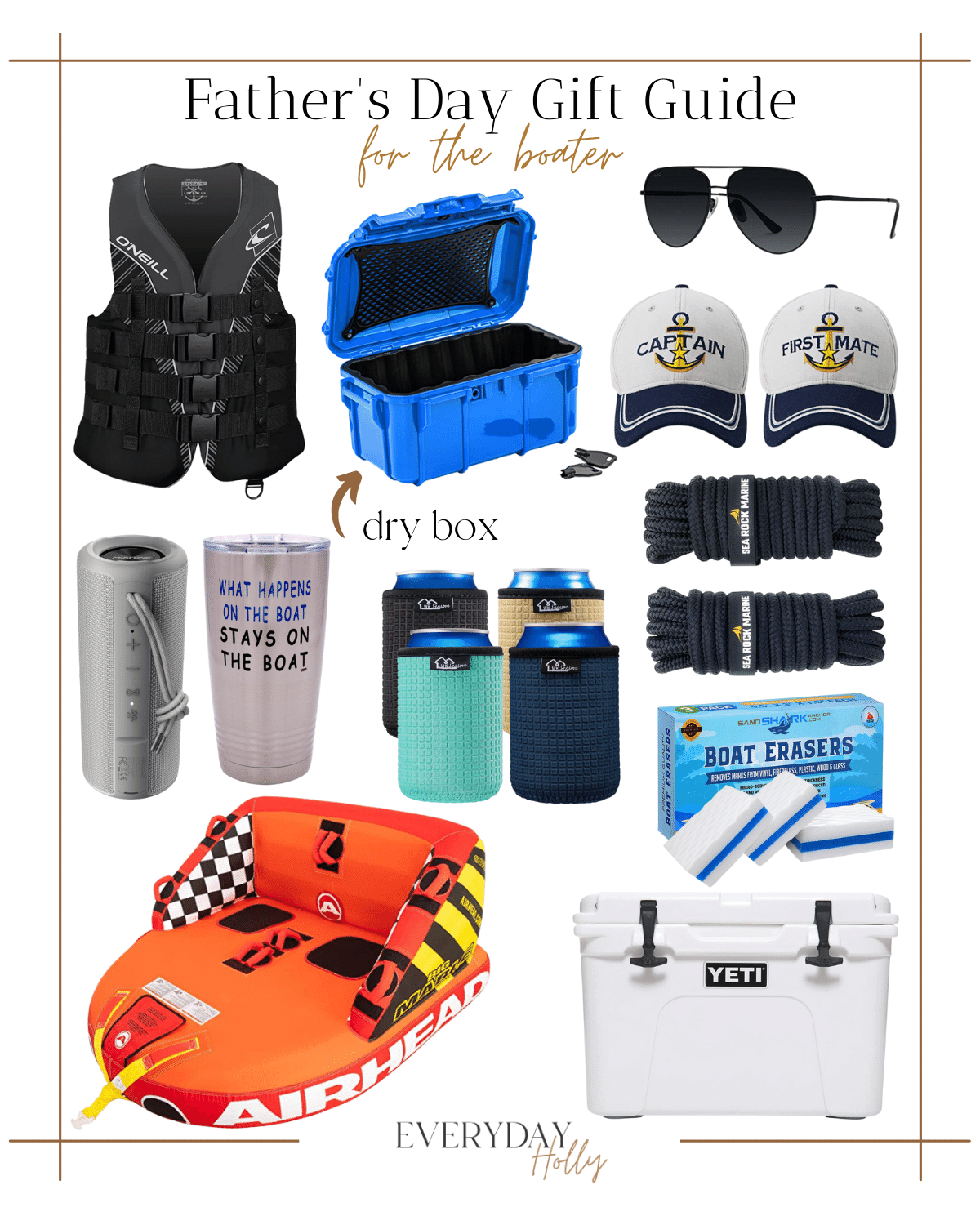 father's day gift guide, for the boater, boat man, gifts for the boat owner, cooler, dry box, life jackets, sunglasses, captain hat, rope, speaker, koozie, boat tube 