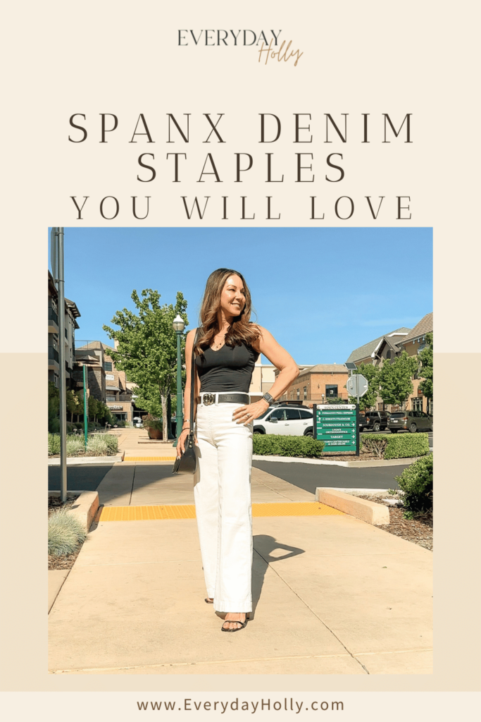 SPANX Denim Staples You Will Love! - Everyday Holly