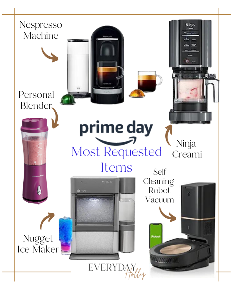 Amazon Prime day most requested items | Ninja Creami | personal blender | Nespresso | nugget ice maker | self cleaning robot vacuum