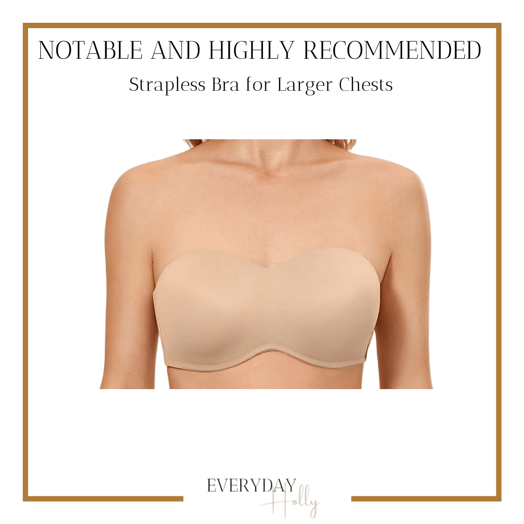 Notable and Highly Recommended | #strapless #bra #undergarment #nude #neutral #largechest #bust #approved #all #amazon #fashion #time