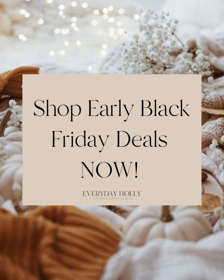 Shop Early Black Friday Deals NOW!