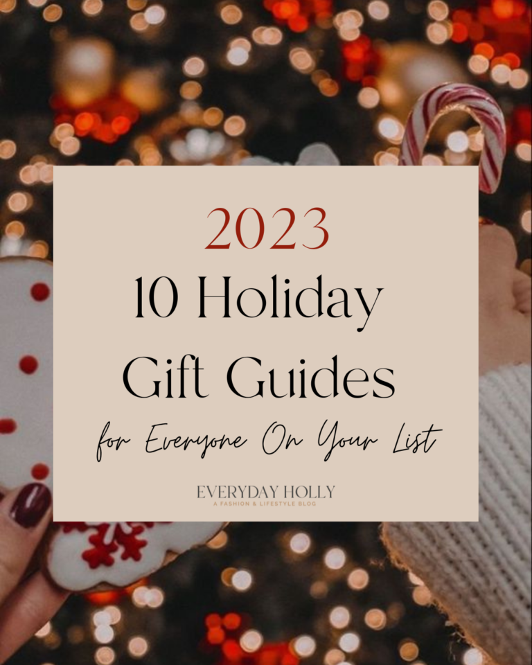 10 Holiday Gift Guides for Everyone On Your List!
