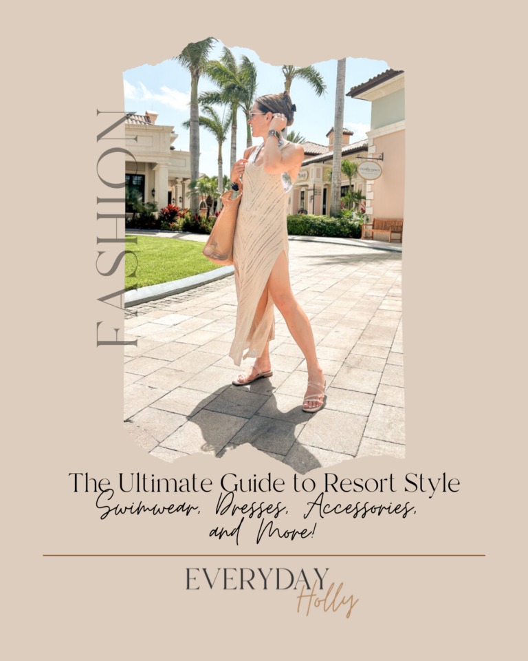 Ultimate Guide to Resort Style | Swimwear, Dresses, Accessories + More!