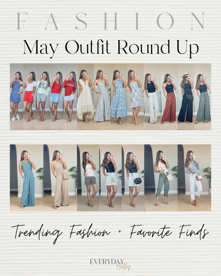 May Outfit Recap: Spring + Summer Fashion and Favorite Finds