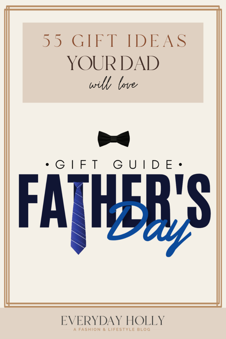 55 Gift Ideas Your Dad Will Love This Father’s Day