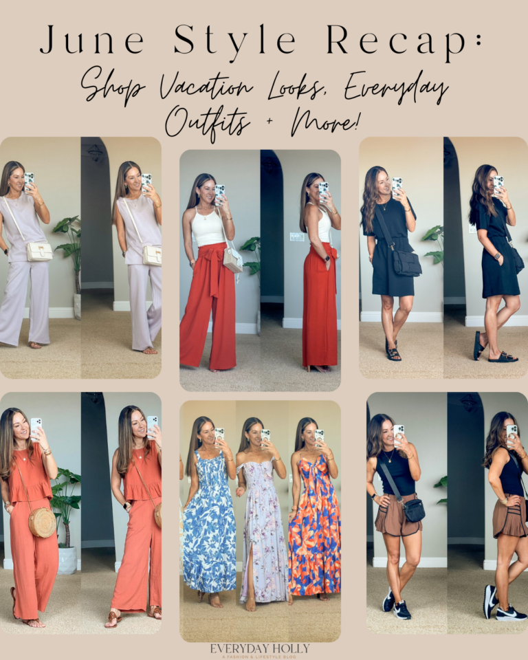 June Style Recap: Shop Vacation Looks, Everyday Outfits + More!