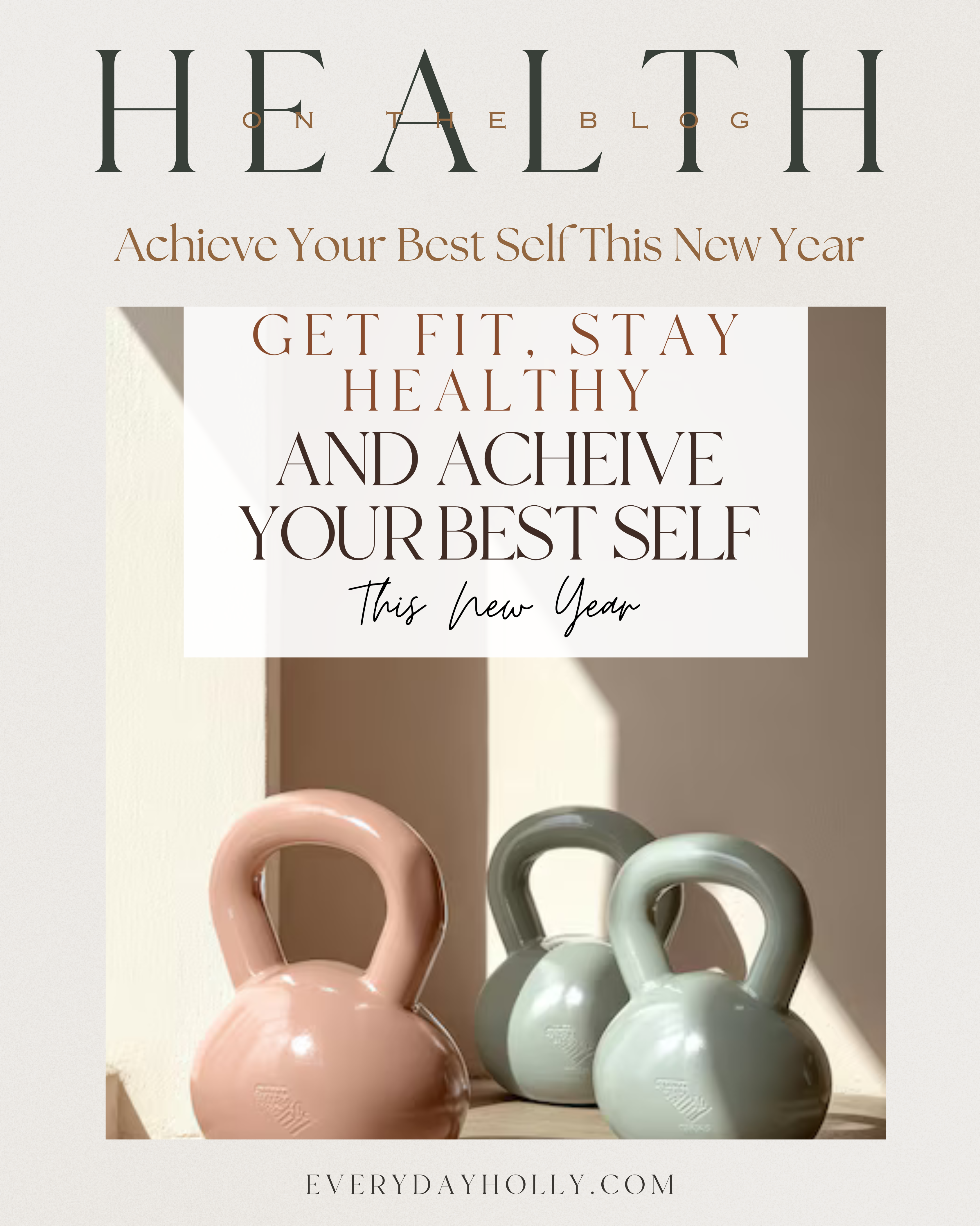 Get Fit, Stay Healthy, and Achieve Your Best Self This New Year  | pin graphic, pinterest, pin it