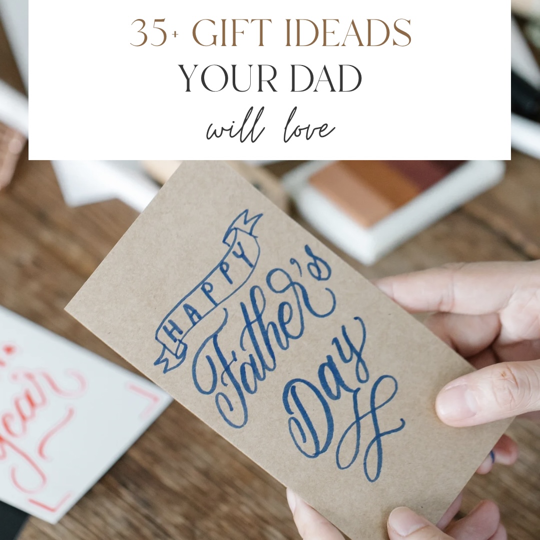 35+ Gift Ideas for Father’s Day