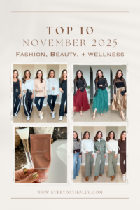 The Top 10 November Favorites You Could Not Stop Shopping
