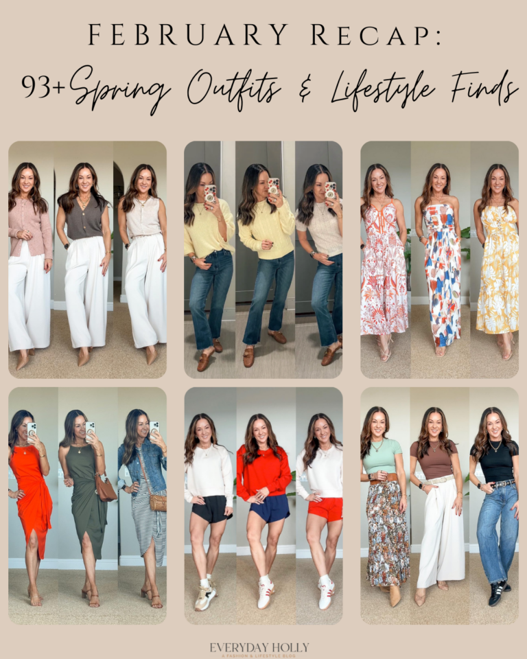 February Style Recap: 93+ Spring Outfits and Lifestyle Finds