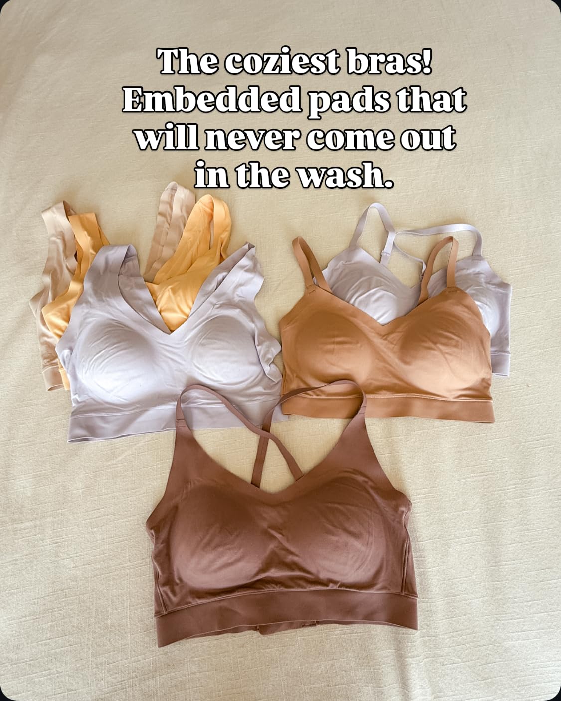 Assorted seamless wireless bras with embedded pads in neutral colors, designed for all day comfort, support, and a smooth look under clothing.